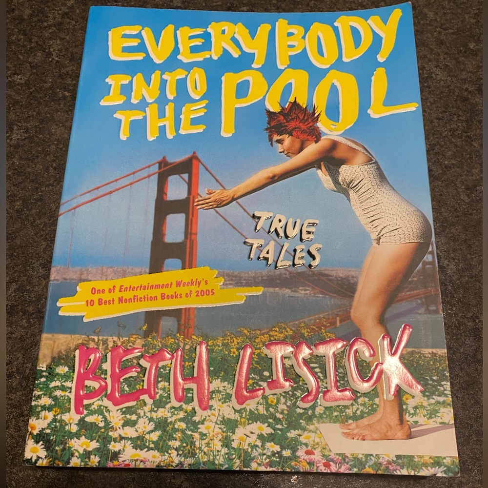 Buy one book get one free! Everybody into the pool Beth Lisick 2006